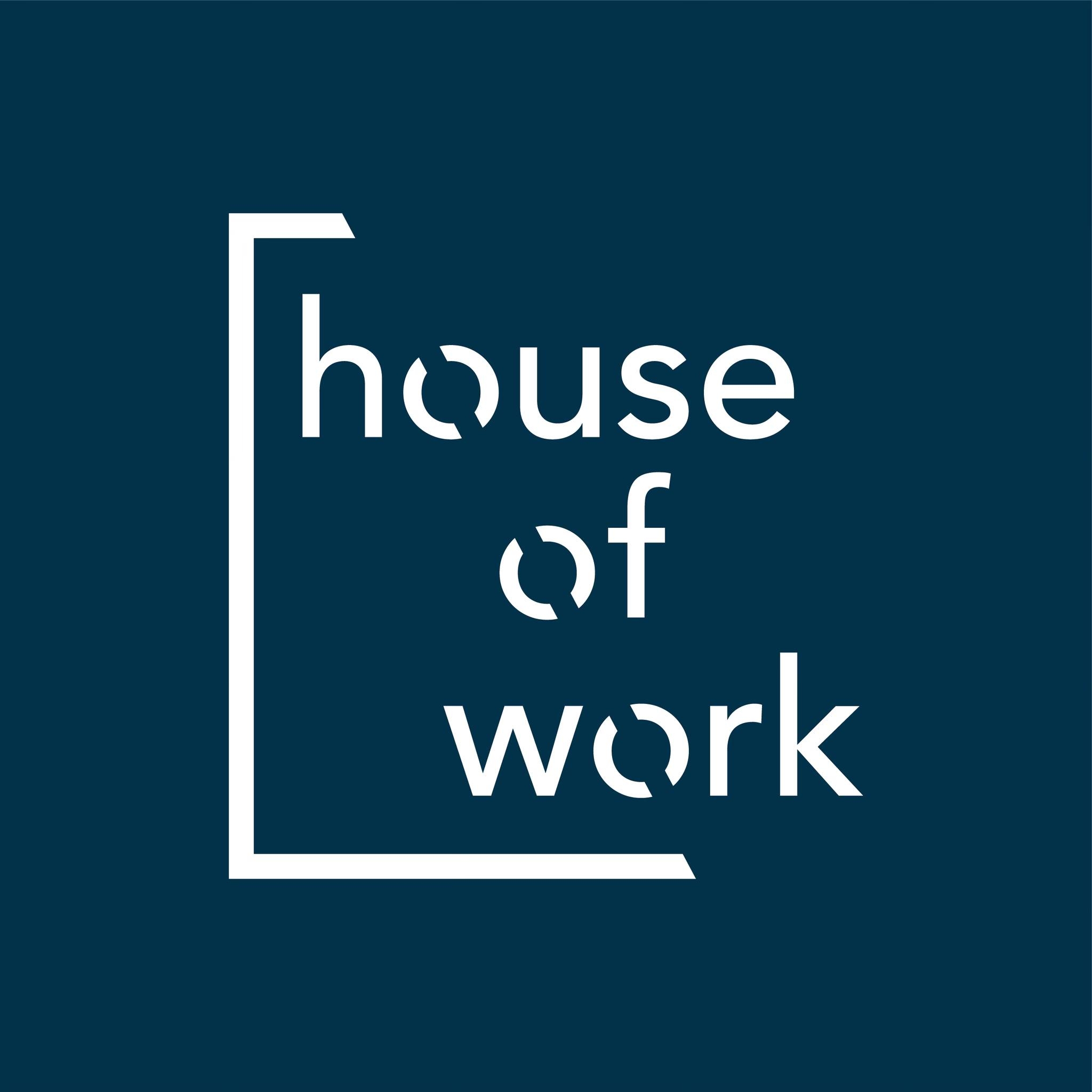House of Work